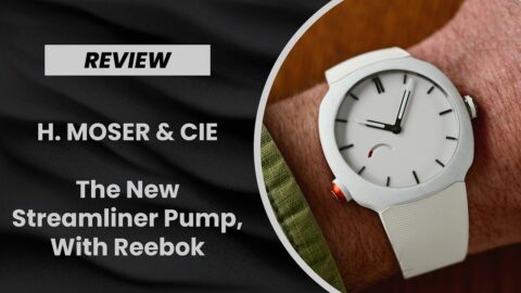 Pumped For Action: The New H. Moser & Cie Streamliner Pump, Made With Reebok!
