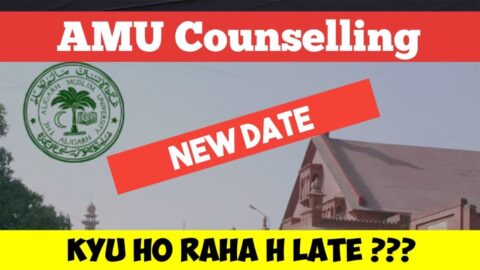 Counselling Late क्यों ho rahi h || Aligarh Muslim University Counselling Date || Documents Required